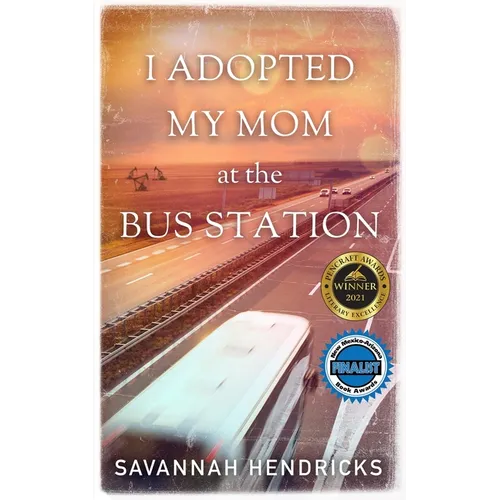 I Adopted My Mom at the Bus Station