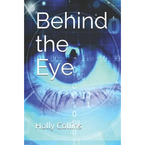 Behind the Eye