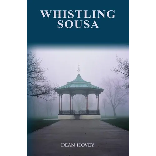 Whistling Sousa: A Whistling Pines mystery