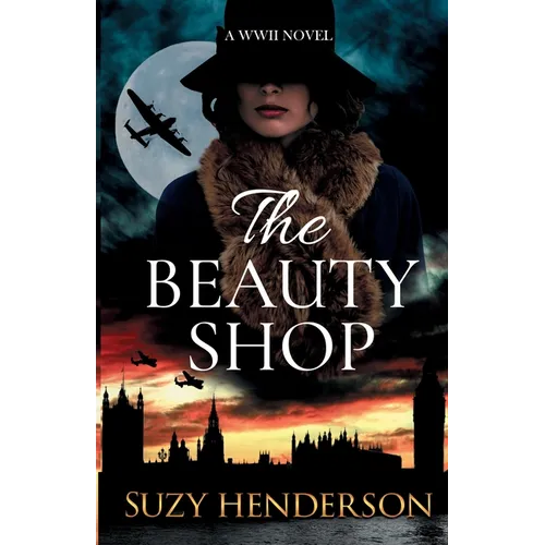 The Beauty Shop: A WWII Novel