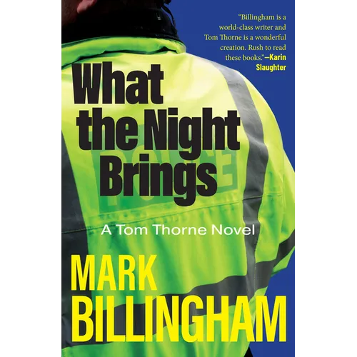 What the Night Brings: A Tom Thorne Novel