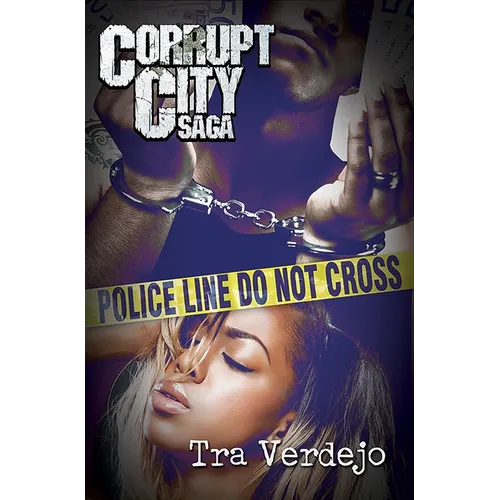 Corrupt City Saga