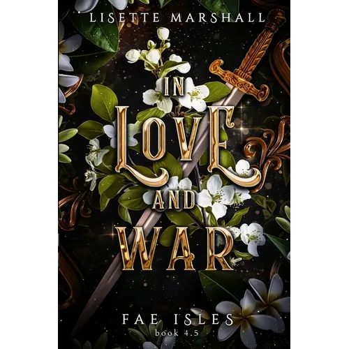 In Love and War: A Sapphic Fantasy Romance