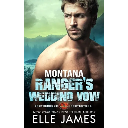 Montana Ranger's Wedding Vow