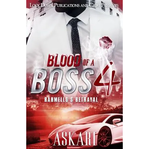 Blood of a Boss IV: Rahmello's Betrayal