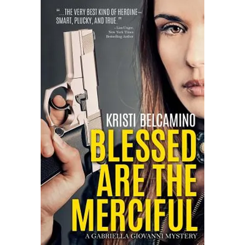 Blessed are the Merciful: A Gabriella Giovanni Mystery Novella