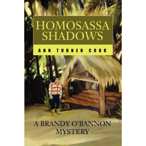 Homosassa Shadows: A Brandy O'Bannon Mystery