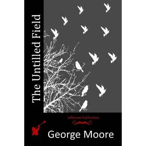 The Untilled Field