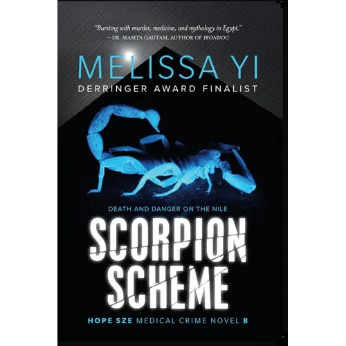 Scorpion Scheme (Hope Sze Medical Crime 8): Death and Danger on the Nile