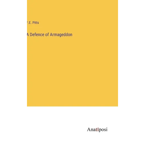 A Defence of Armageddon