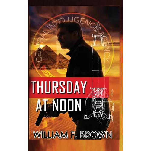 Thursday at Noon: A Middle East Spy Thriller