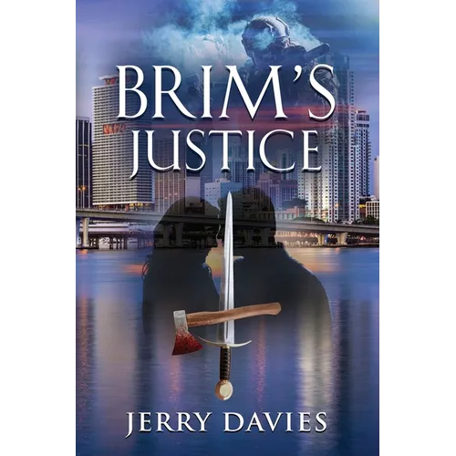 Brim's Justice