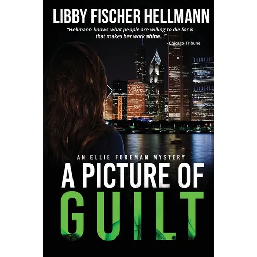A Picture Of Guilt: An Ellie Foreman Mystery