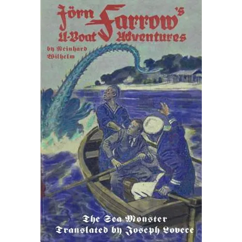 Jörn Farrow's U-Boat Adventures: The Sea Monster