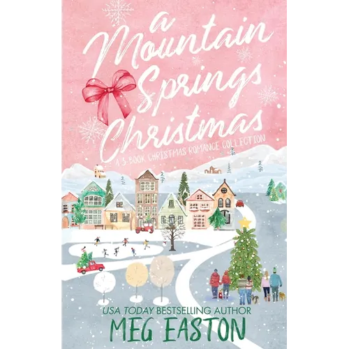 A Mountain Springs Christmas: A 3-Book Christmas Romance Collection