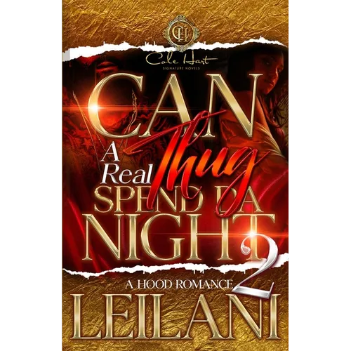 Can A Real Thug Spend Da Night 2: A Hood Romance