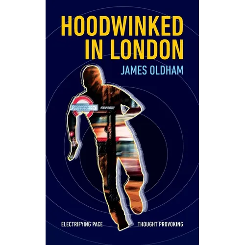 Hoodwinked In London