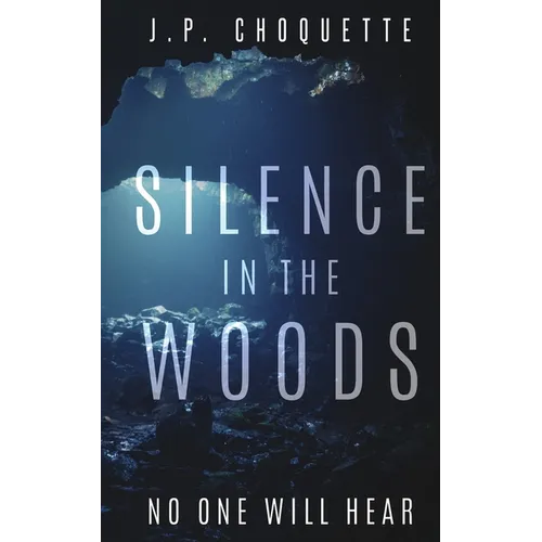 Silence in the Woods