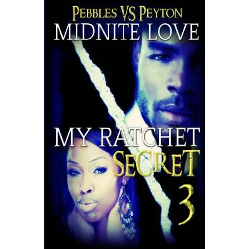 My Ratchet Secret 3: Pebbles VS Peyton
