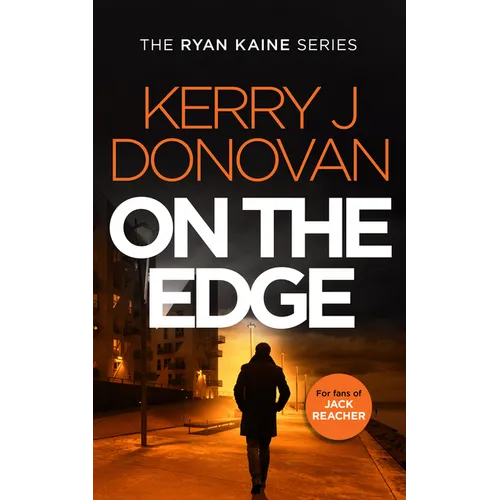 On the Edge: Book 6 in the Ryan Kaine Series