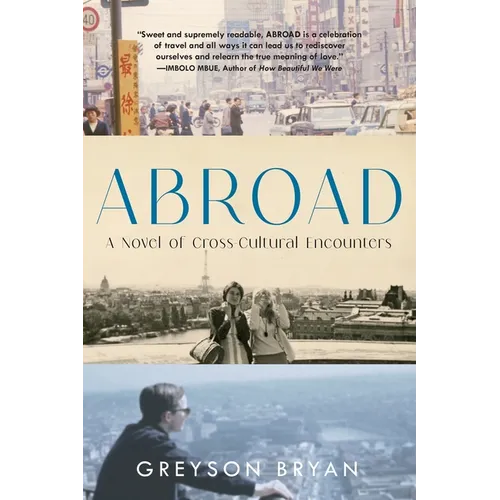 Abroad: A Novel of Cross-Cultural Encounters
