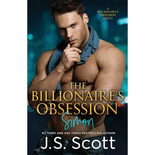 The Billionaire's Obsession: (The Billioniaire's Obsession Simon)