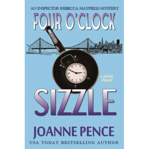 Four O'Clock Sizzle [Large Print]: An Inspector Rebecca Mayfield Mystery