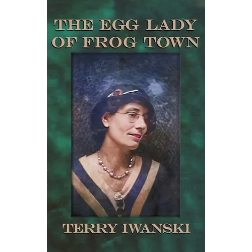 The Egg Lady of Frog Town