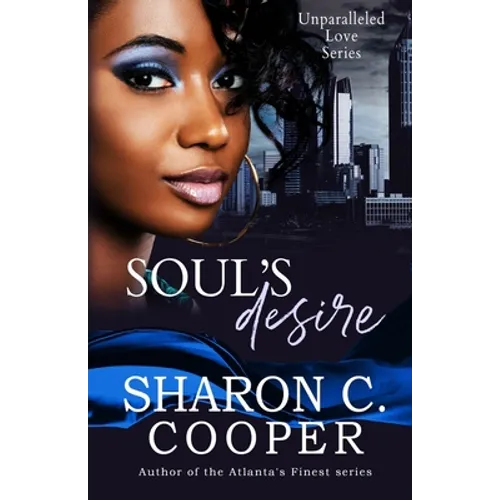 Soul's Desire: Unparalleled Love Series