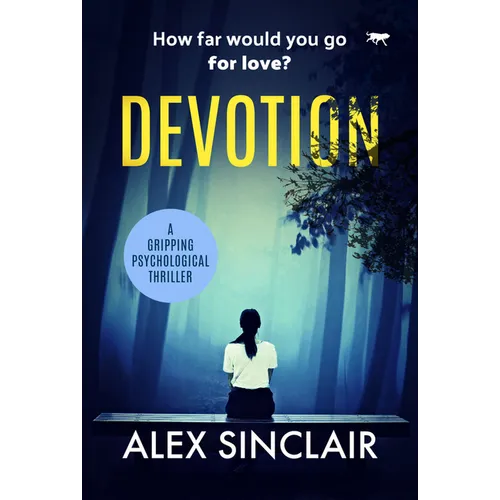 Devotion: A Gripping Psychological Thriller