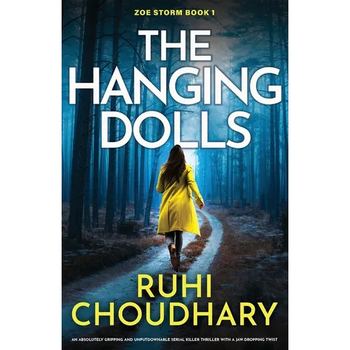 The Hanging Dolls: An absolutely gripping and unputdownable serial killer thriller with a jaw-dropping twist