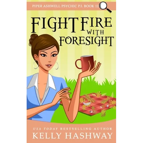 Fight Fire With Foresight