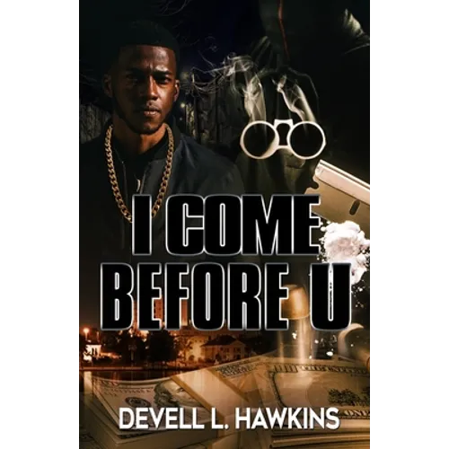 I Come Before U