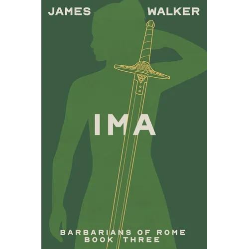 Ima: Barbarians of Rome Book Three
