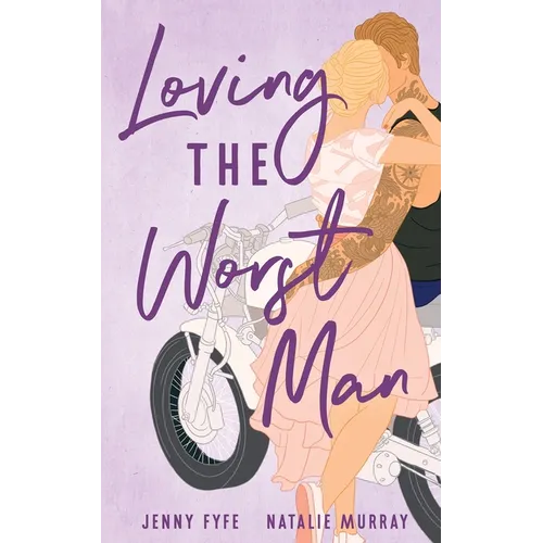 Loving the Worst Man