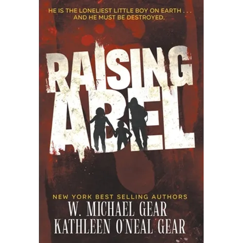 Raising Abel: An International Thriller