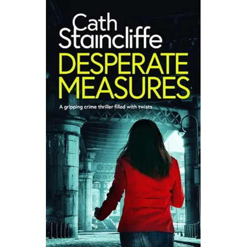 DESPERATE MEASURES a gripping crime thriller filled with twists