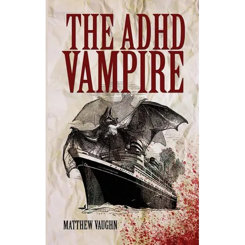 The ADHD Vampire