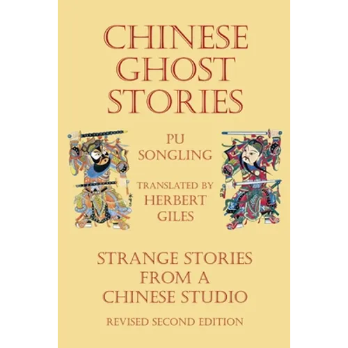 Chinese Ghost Stories - Strange Stories from a Chinese Studio