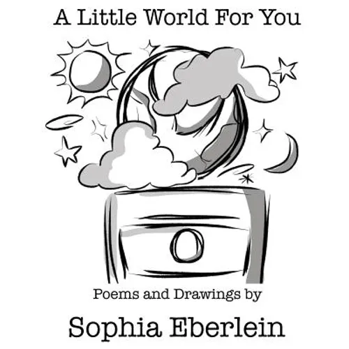 A Little World For You: Children's Poetry Collection
