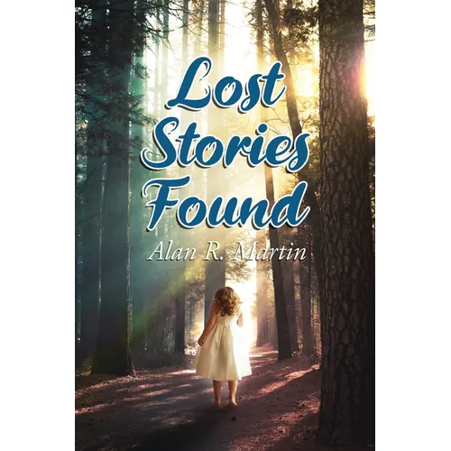 A Lost Stories Found