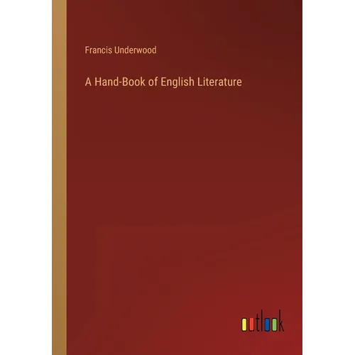 A Hand-Book of English Literature