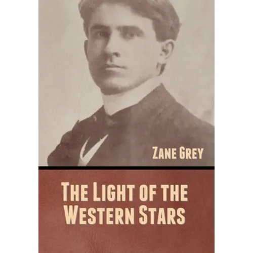 The Light of the Western Stars