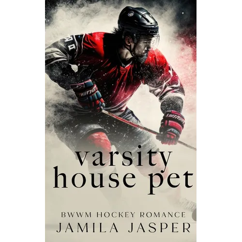 Varsity House Pet: BWWM Dark Hockey Romance