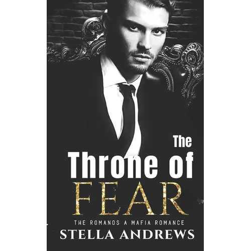 The Throne of Fear: The Romano's