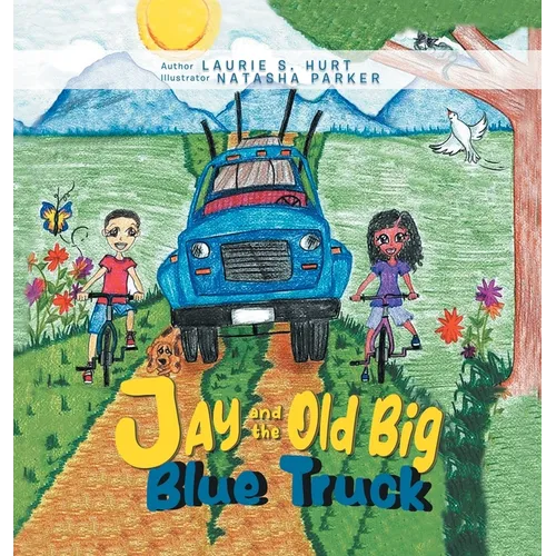 Jay and the Old Big Blue Truck