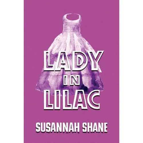 Lady in Lilac: (A Golden-Age Mystery Reprint)
