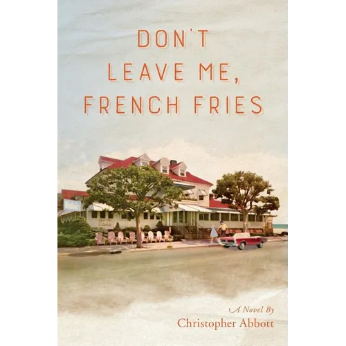 Don't Leave Me, French Fries