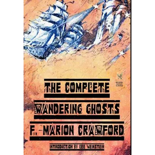 The Complete Wandering Ghosts