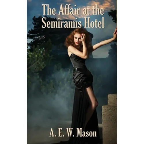 The Affair at the Semiramis Hotel: A Positronic Book